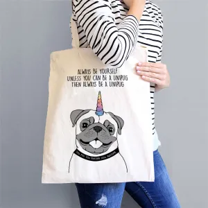 Be A Unipug' Tote Bag