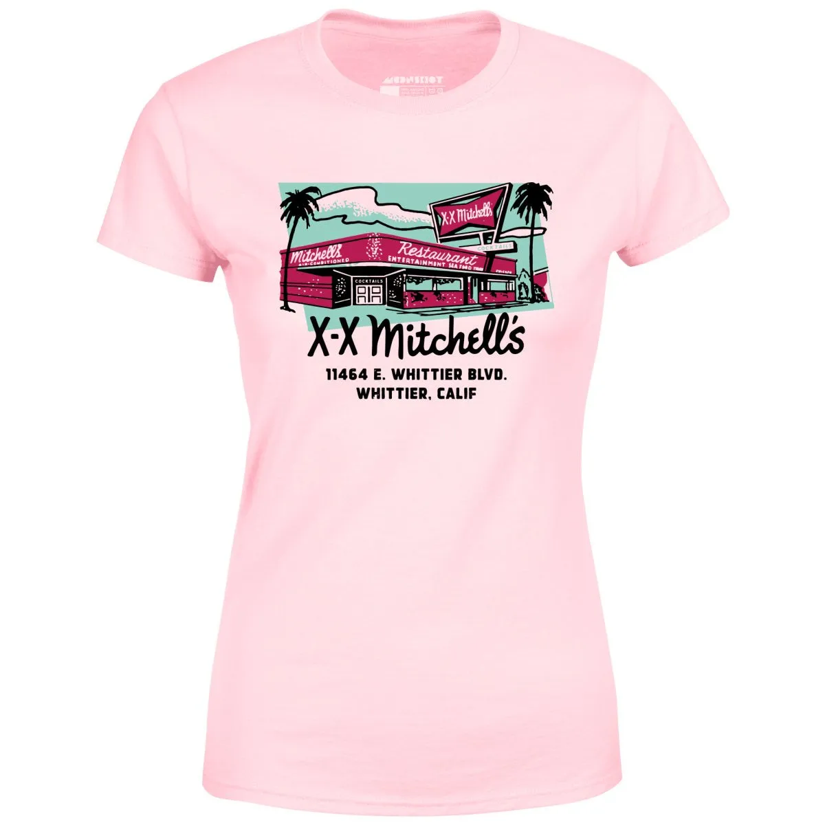 X-X Mitchell's - Whittier, CA - Vintage Restaurant - Women's T-Shirt